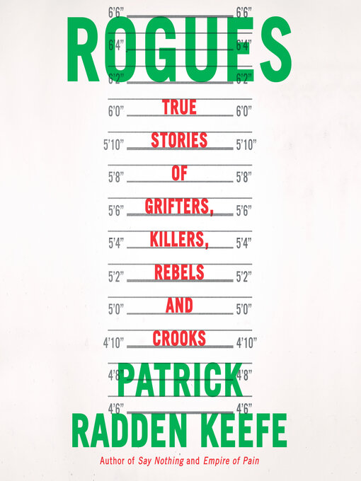 Title details for Rogues by Patrick Radden Keefe - Wait list